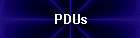 PDUs